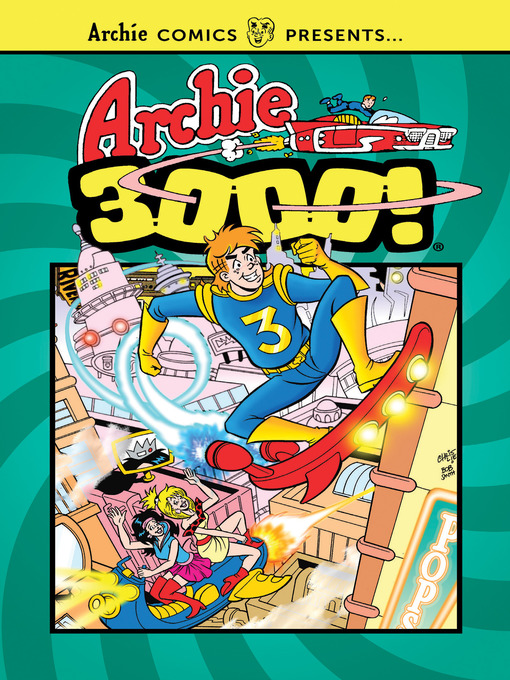 Title details for Archie 3000 by Archie Superstars - Available